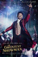 Watch The Greatest Showman 0123movies