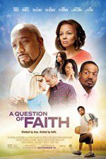 Watch A Question of Faith 0123movies