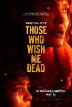 Watch Those Who Wish Me Dead 0123movies
