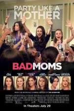 Watch Bad Moms 0123movies