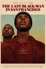 Watch The Last Black Man in San Francisco 0123movies