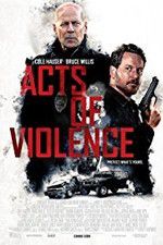 Watch Acts of Violence 0123movies