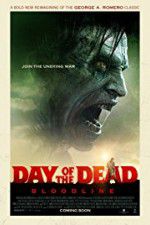 Watch Day of the Dead: Bloodline 0123movies