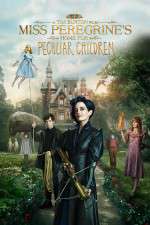 Watch Miss Peregrine's Home for Peculiar Children 0123movies