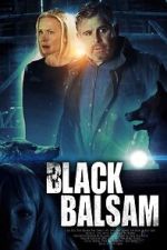 Watch Black Balsam 0123movies