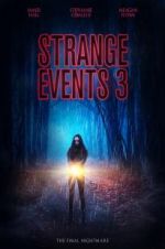 Watch Strange Events 3 0123movies