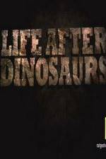 Watch Life After Dinosaurs 0123movies