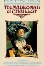 Watch The Madwoman of Chaillot 0123movies