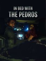 Watch In Bed with the Pedros 0123movies