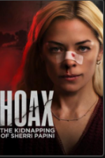 Watch Hoax: The Kidnapping of Sherri Papini 0123movies