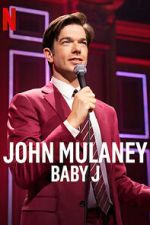 Watch John Mulaney: Baby J 0123movies