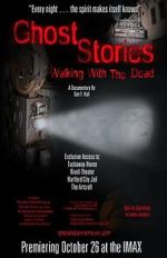 Watch Ghost Stories: Walking with the Dead 0123movies