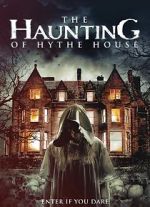 Watch The Haunting of Hythe House 0123movies