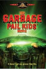 Watch The Garbage Pail Kids Movie 0123movies