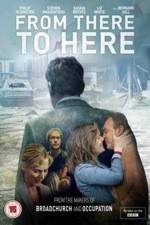 Watch From There to Here 0123movies