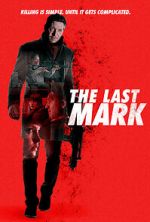 Watch The Last Mark 0123movies