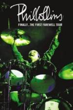 Watch Phil Collins Finally The First Farewell Tour 0123movies