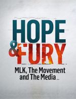 Watch Hope & Fury: MLK, the Movement and the Media 0123movies
