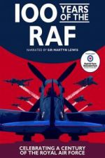 Watch 100 Years of the RAF 0123movies