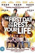 Watch The First Day of the Rest of Your Life 0123movies