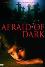 Watch Afraid of the Dark 0123movies