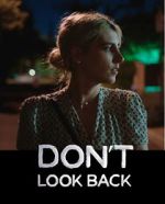 Watch Don\'t Look Back 0123movies