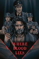 Watch Where Blood Lies (Short 2019) 0123movies