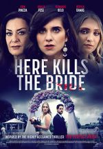 Watch Here Kills the Bride 0123movies