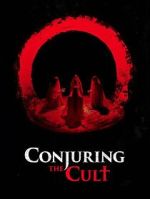 Watch Conjuring the Cult 0123movies