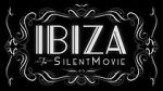 Watch Ibiza: The Silent Movie 0123movies