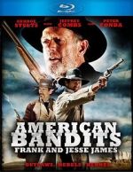 Watch American Bandits: Frank and Jesse James 0123movies