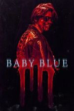 Watch Baby Blue 0123movies