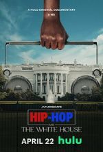 Hip-Hop and the White House 0123movies