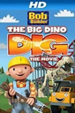 Watch Bob the Builder: Big Dino Dig 0123movies