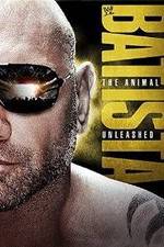 Watch WWE Batista: The Animal Unleashed 0123movies