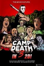 Watch Camp Death III in 2D! 0123movies