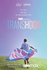 Watch Transhood 0123movies