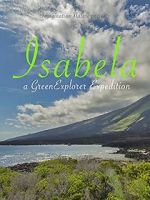 Watch Isabela: a Green Explorer Expedition 0123movies