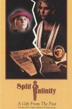 Watch Split Infinity 0123movies