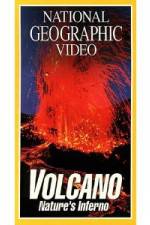 Watch National Geographic's Volcano: Nature's Inferno 0123movies