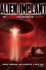 Watch Alien Implant: The Hunted Must Become the Hunter 0123movies