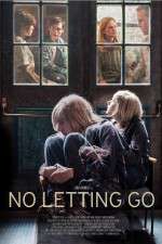 Watch No Letting Go 0123movies