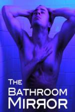 Watch The Bathroom Mirror 0123movies