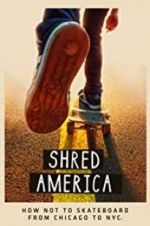 Watch Shred America 0123movies