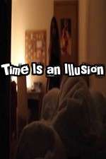 Watch Time Is an Illusion 0123movies