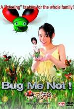 Watch Bug Me Not! 0123movies