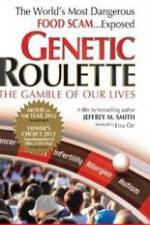 Watch Genetic Roulette: The Gamble of our Lives 0123movies