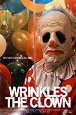 Watch Wrinkles the Clown 0123movies