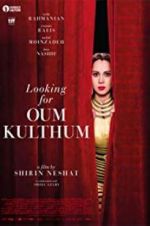 Watch Looking for Oum Kulthum 0123movies