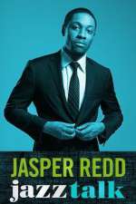 Watch Jasper Redd: Jazz Talk 0123movies